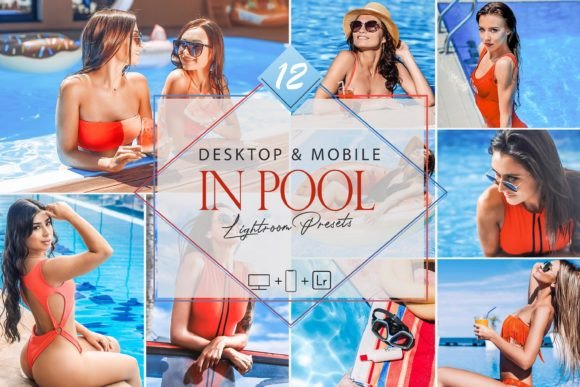 Download 12 in Pool Lightroom Presets, Bright - Lightroom Collection