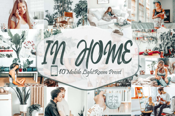 Download 10 in Home Mobile Lightroom Presets - Mobile Collection